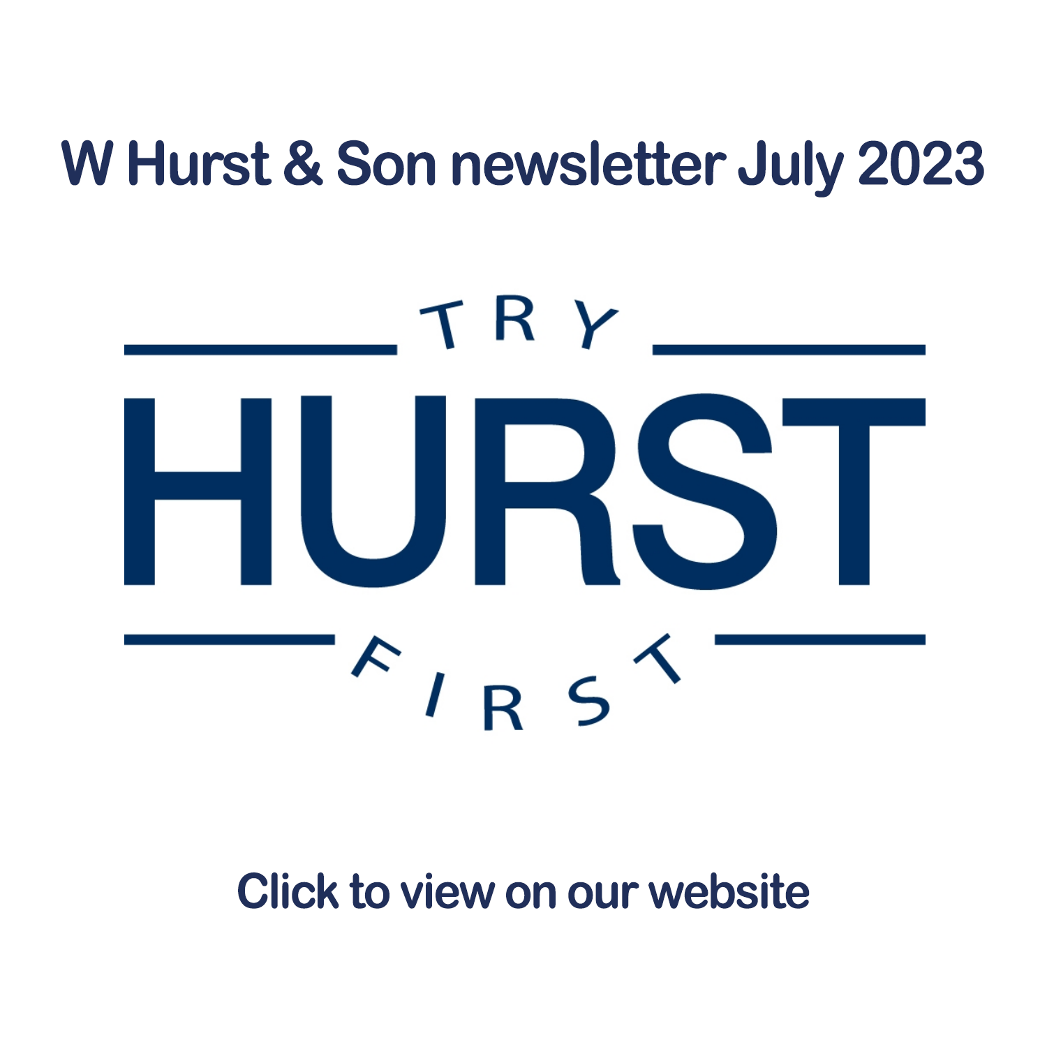 W Hurst Newsletter July 2023