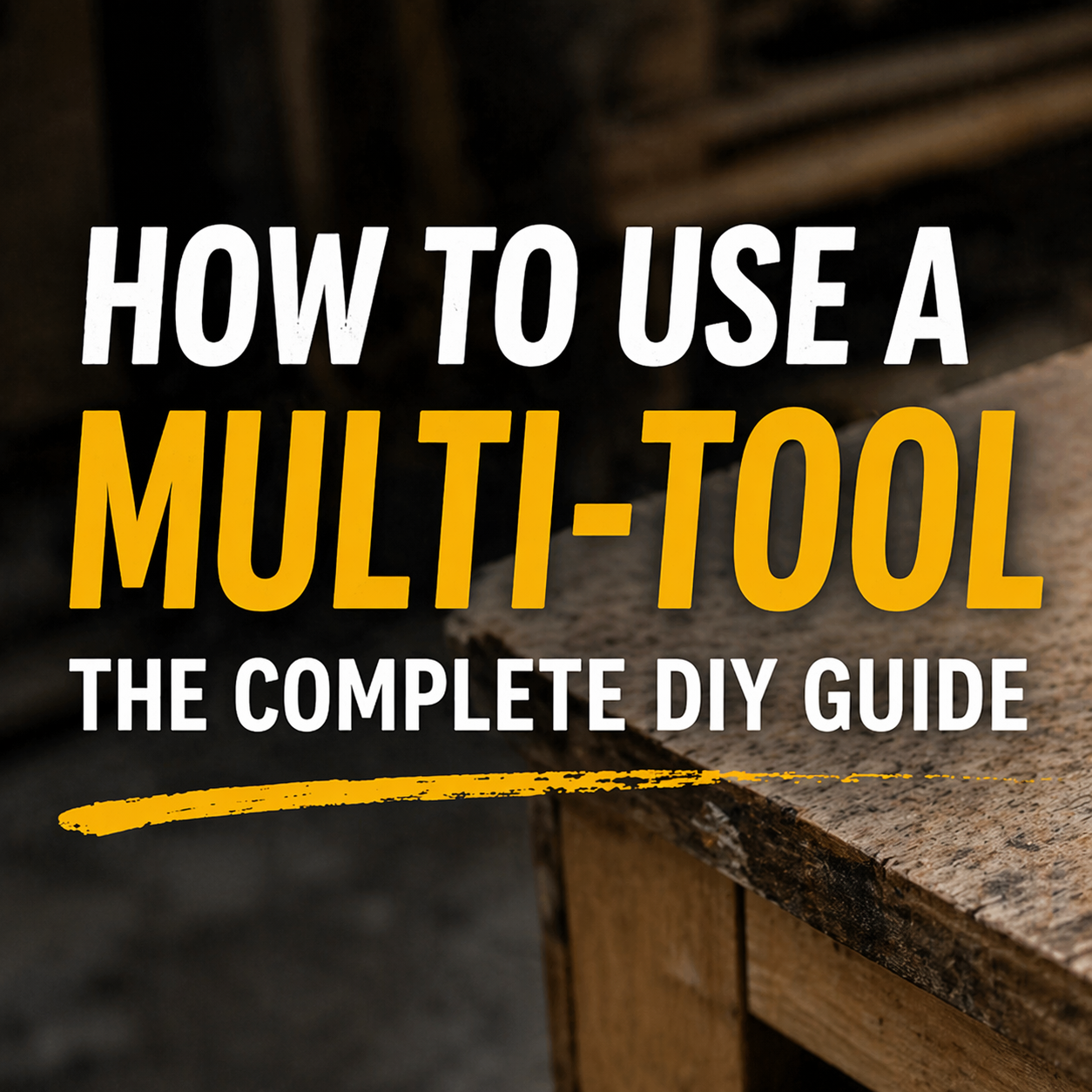 How to Use a Multi-Tool Effectively (Beginner to Pro Guide)