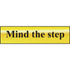 Centurion 6029 Mind The Step Gold Sign - 200 x 50 - Premium Signs / Numbers from Centurion - Just $3.4! Shop now at W Hurst & Son (IW) Ltd